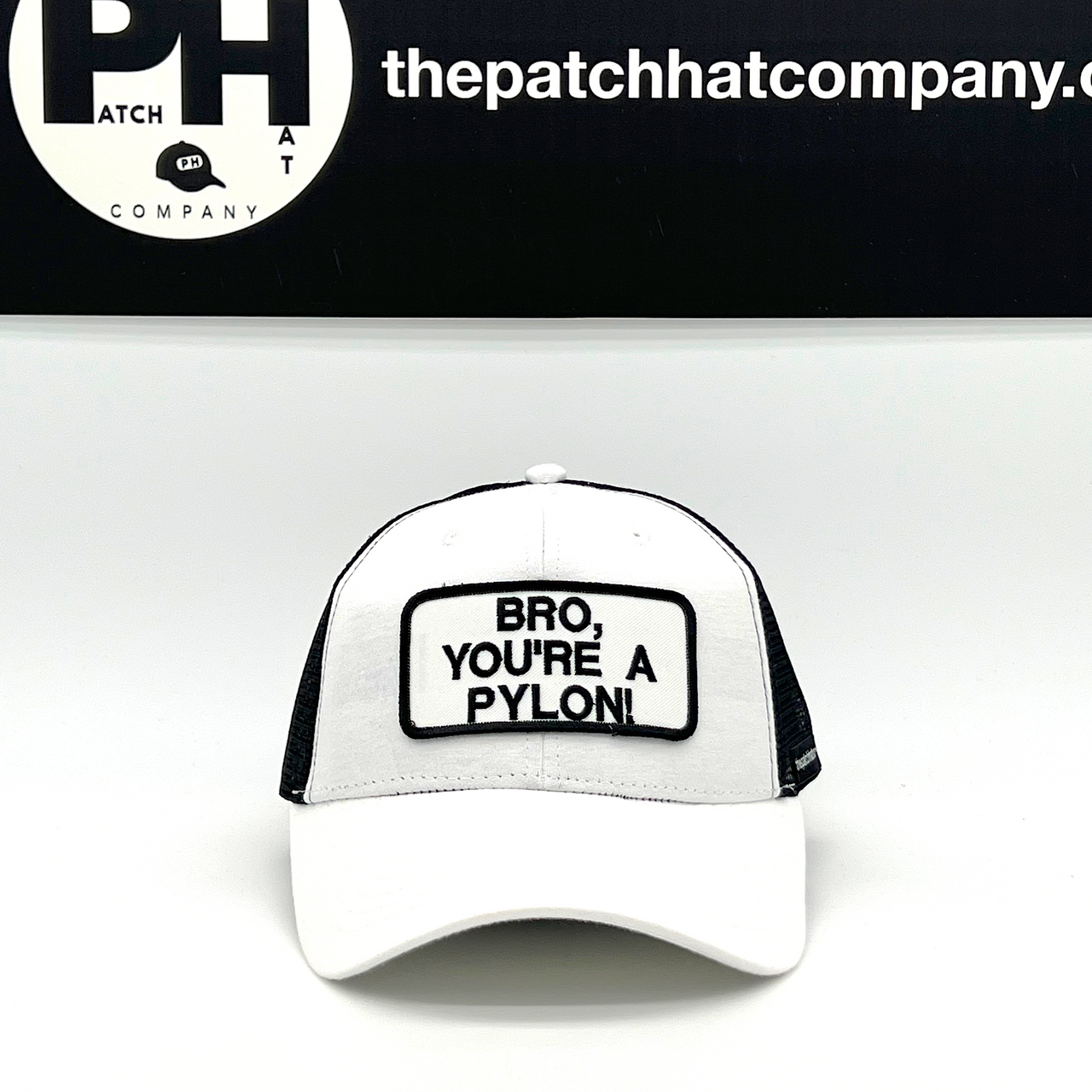 Bro You're a Pylon Patch Hat